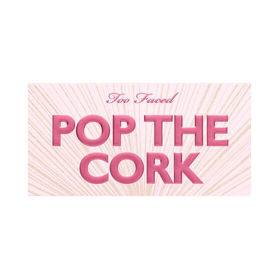 Kit Too Faced Holiday Pop The Cork Set
